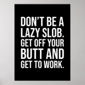 Ga van je kant en werk - Gym, Hustle, Succes Poster (Voorkant)