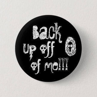 Ga van me af! ronde button 5,7 cm