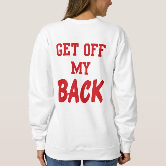 Ga van mijn achterste sweatshirt af (Achterkant)