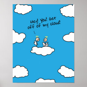 Ga van mijn cloud af poster