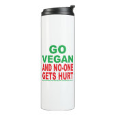 Ga Vegan en no-one krijgt Hurt Thermosbeker (Gedraaid links)