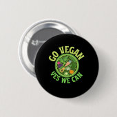 Ga Vegan voor we kunnen. Ronde Button 5,7 Cm (Voorkant /achterkant)
