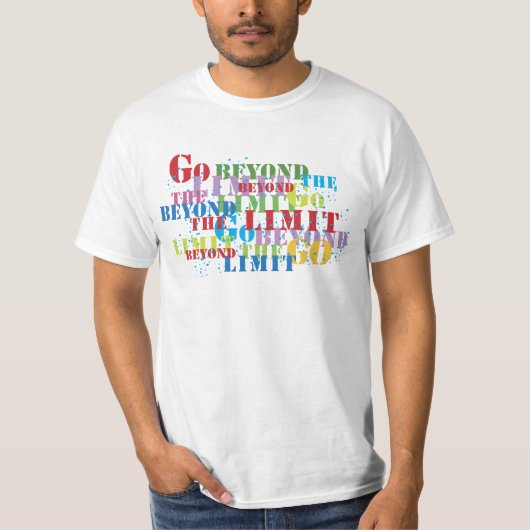 Ga verder dan de limiet t-shirt (Voorkant)
