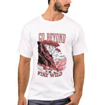 Ga verder dan het Stay Wild T-shirt