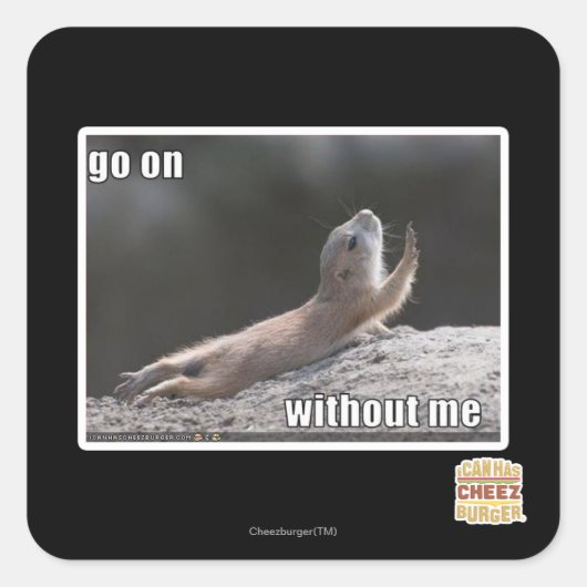 Ga verder zonder mij vierkante sticker (Voorkant)