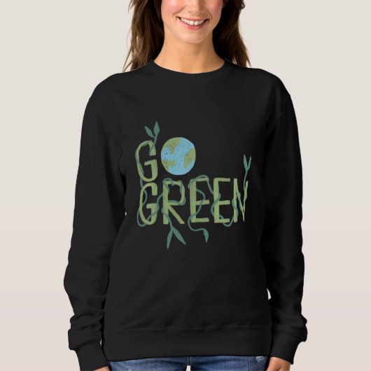Ga voor groene activist Bewaar de planeet Trui (Voorkant)