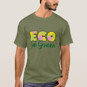 Ga voor groene retro-ecodesign t-shirt (Voorkant)