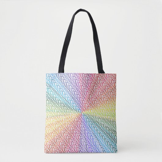 Ga voor je ziel! tote bag (Voorkant)