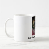 Ga vooruit...maak mijn dag koffie mok (Links)