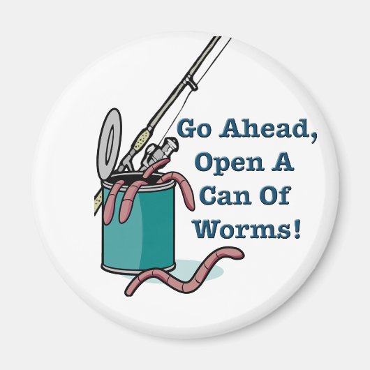 Ga vooruit, open een blik van Wormmagneet Magneet (Voorkant)