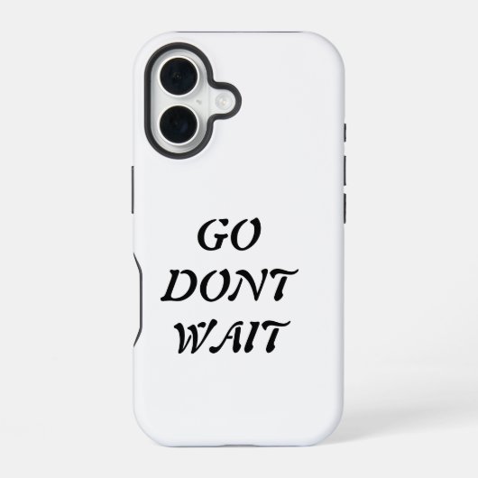 "Ga. Wacht niet iPhone 16 Hoesje (Achterkant)