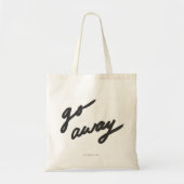 Ga weg | Antisociaal Tote Bag (Voorkant)