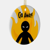 Ga weg!Ga weg! Keramisch Ornament (Rechts)