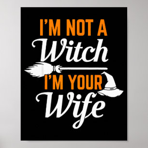 Ga Weg Heks, Ik Ben Geen Heks Ik Ben Je Vrouw Set Poster