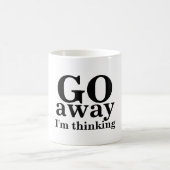 Ga weg, ik denk... koffiemok (Center)