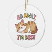 Ga weg, ik heb het druk keramisch ornament (Links)