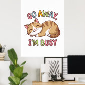 Ga weg, ik heb het druk poster (Thuiskantoor)