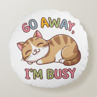 Ga weg, ik heb het druk rond kussen