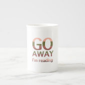 Ga weg ik lees Citaat Porselein Kop (Voorkant)