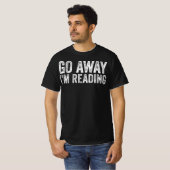 Ga Weg Ik Lees T-shirt (Voorkant volledig)