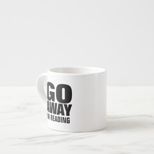 Ga weg, ik leest Funny. Espresso Kop (Links)