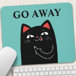 Ga weg, Midden-Vinger Black Cat Funny Muismat<br><div class="desc">Ga weg van de Muismat van de middelste zwarte kat. Pas dit douaneontwerp met uw eigen tekst aan en kies uw eigen kleurenachtergrond.</div>
