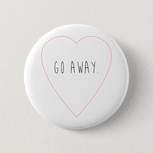 Ga weg Pin Ronde Button 5,7 Cm (Voorkant)