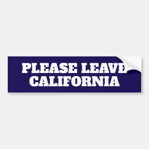 GA WEG UIT CALIFORNIË BUMPERSTICKER