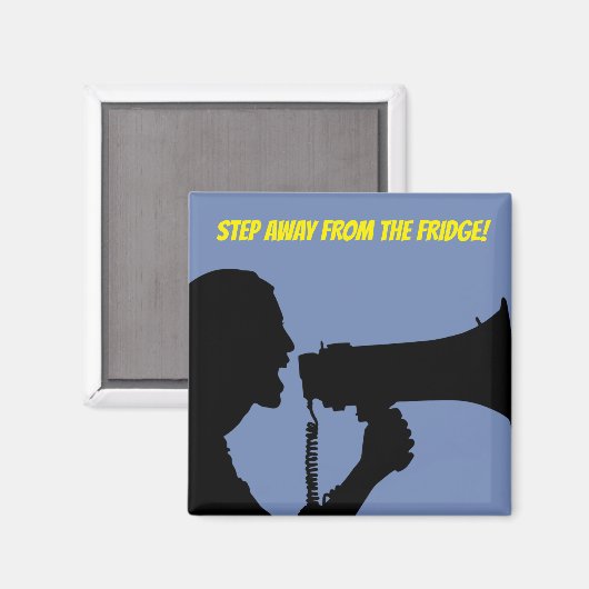 Ga weg van de koelkast! magneet (Voorkant / Achterkant)