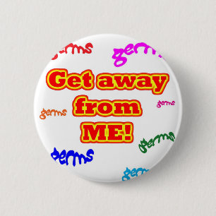 Ga weg van mijn kiemen! ronde button 5,7 cm