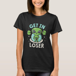 Ga Weg Verliezer Alien UFO Grappig T-shirt
