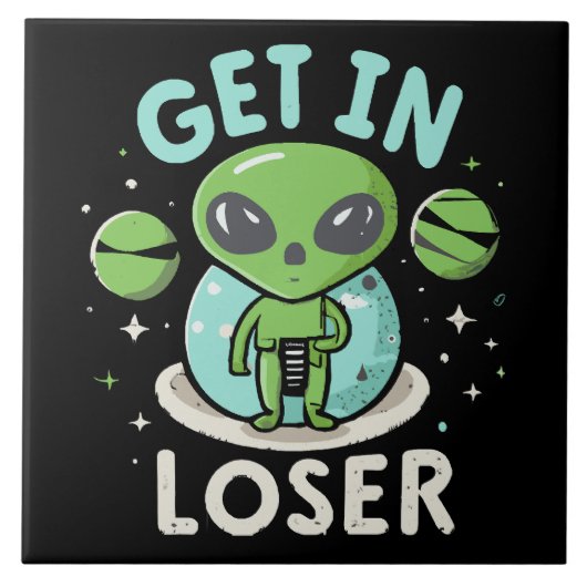 Ga Weg Verliezer Alien UFO Grappig Tegeltje (Voorkant)