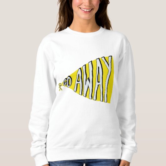 Ga weg Zelfliefde Laat me met rust Trui (Voorkant)