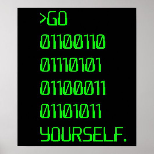 Ga zelf ( Binary Curse Word ) Poster (Voorkant)