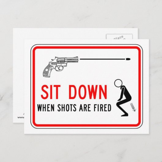 Ga zitten als er schot wordt afgevuurd briefkaart (Voorkant / Achterkant)