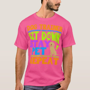 Ga zitten blijf huisdier herhalen t-shirt