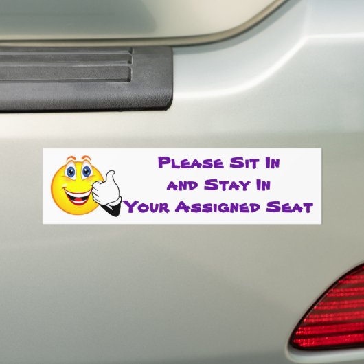 Ga zitten en blijf in uw toegewezen stoel bumpersticker (Op auto)
