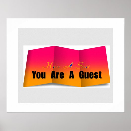 Ga zitten Je bent een gast Poster (Voorkant)