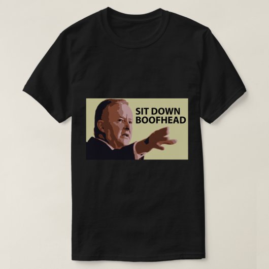 Ga zitten met het hoofd van Anthony Albanese T-shirt (Design voorkant)