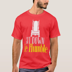 Ga zitten Wees Humble yoga yoga giften yoga lerare T-shirt