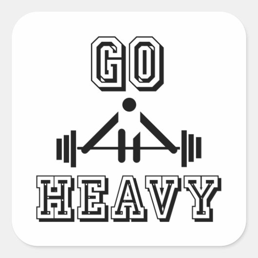 Ga zwaar weg vierkante sticker (Voorkant)