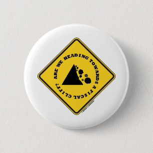 Gaan we naar een begrotingsklem? (Econ Sign) Ronde Button 5,7 Cm