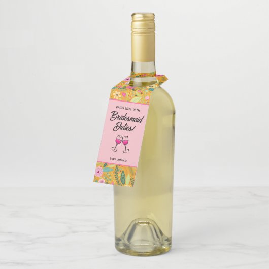 Gaat goed samen met bruidsmeisje plichten Wijn Flessenhanger (Schuin)