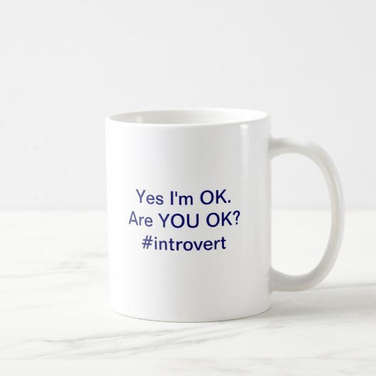 Gaat het goed met je? #Introvert mok (Rechts)