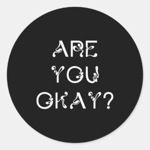 Gaat het wel, Sticker? Ronde Sticker