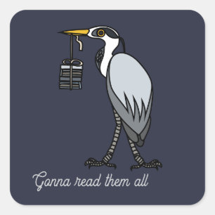 Gaat ze allemaal lezen grijze reiger vierkante sticker