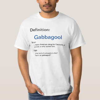 Gabbagool T-shirt