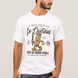 Gabon: de enige ding dat de dokter schrijft t-shirt