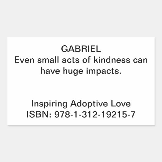 Gabriel Quote in "Inspirerende Adoptieve Liefde" R Rechthoekige Sticker (Voorkant)