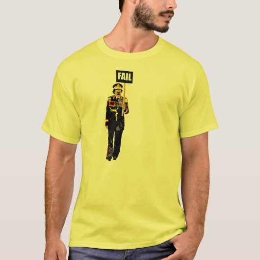 Gaddafi FAIL T-Shirt (Voorkant)